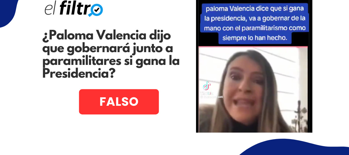 #ElFiltro: La candidata presidencial Paloma Valencia no dijo que ...