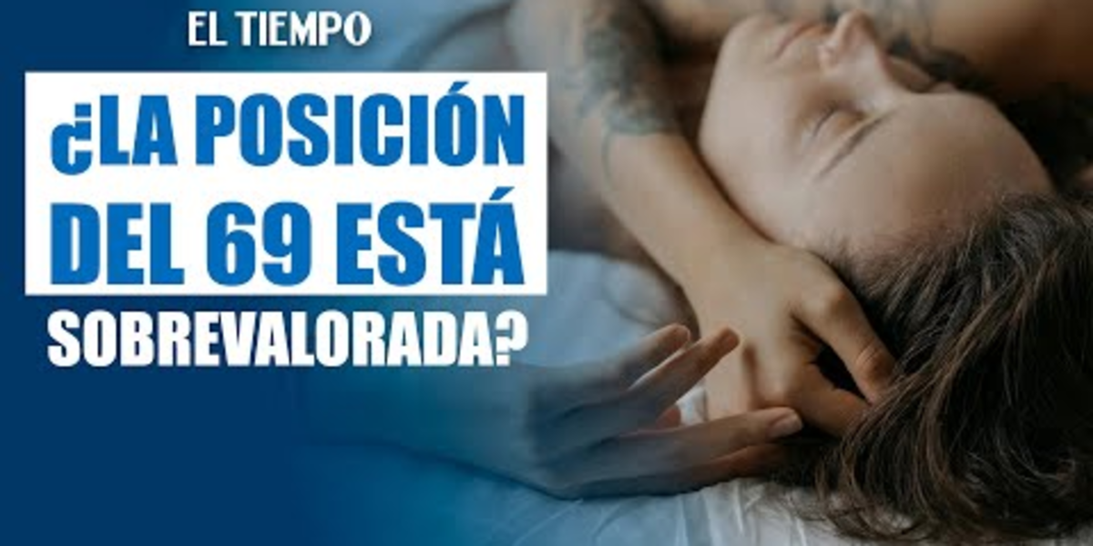 el-69-es-tan-placentero-como-dicen-sex-logos-explican-por-qu-no