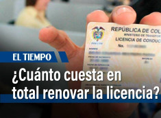 Estas son las tarifas que debe tener en cuenta para poder renovar su licencia de conducción antes del 20 de junio.