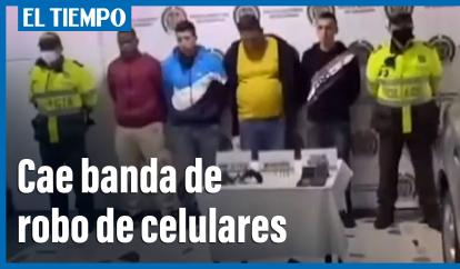 Policía captura banda que robaba celulares en barrios de Kennedy