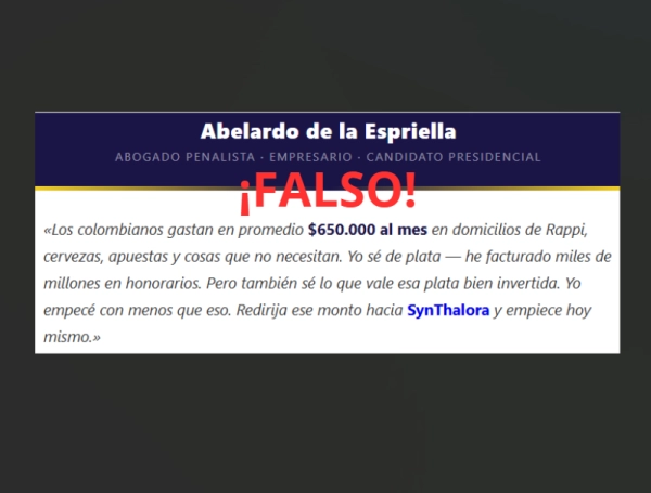SynThalora: circula estafa por internet suplantando la imagen de EL TIEMPO y del presidente Abelardo De La Espriella: ¡no caiga en el engaño!