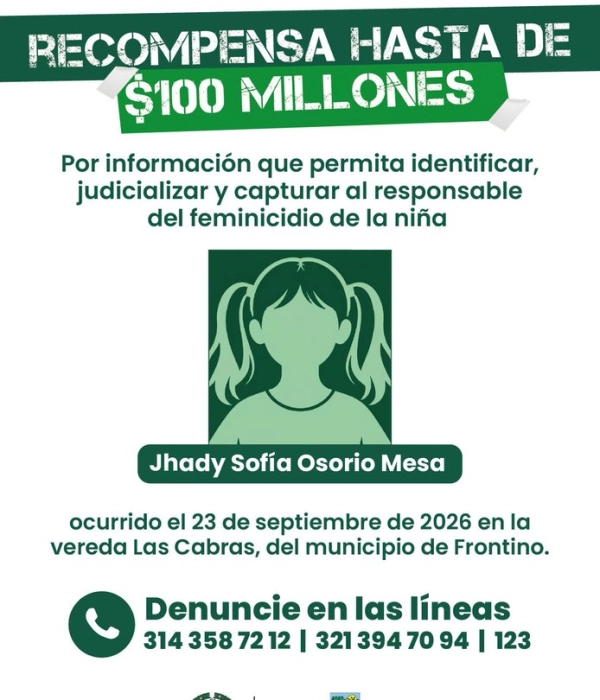 Ofrecen recompensa de hasta 100 millones de pesos para capturar al asesino de la niña en Frontino.