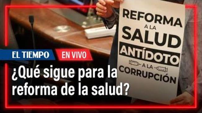 Reforma de la salud pasa segundo debate en Cámara sin aval fiscal y sin ...