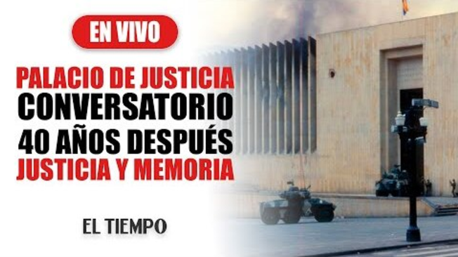 Conservatorio 40 años después: Justicia y memoria | Holocausto del Palacio de Justicia