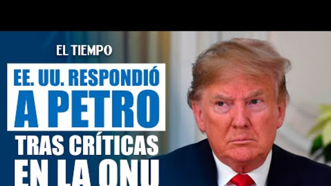 EE. UU. respondió a Petro tras críticas en la ONU: “la retirada habla por sí misma” | El Tiempo