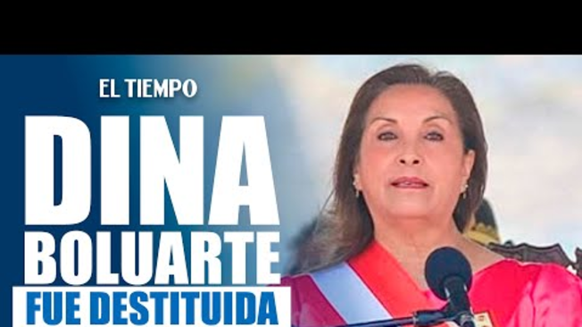 Crisis en Perú: Congreso destituye a la presidenta Dina Boluarte