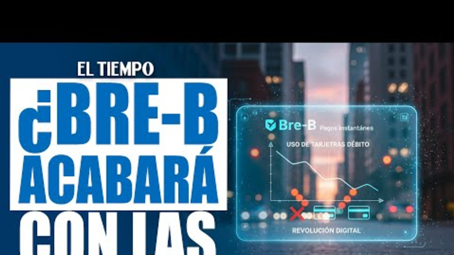 Bre-B se inspira en el sistema PIX de Brasil y podría cambiar el uso de tarjetas en Colombia.