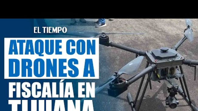 La fiscalía del estado de Baja California, en el noroeste de México, dijo el miércoles que sus instalaciones en la ciudad de Tijuana, fronteriza con Estados Unidos, fueron atacadas con drones que arrojaron explosivos artesanales.