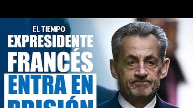 Expresidente Sarkozy encarcelado: Financió campaña con dinero de Gadafi según sentencia | EL TIEMPO