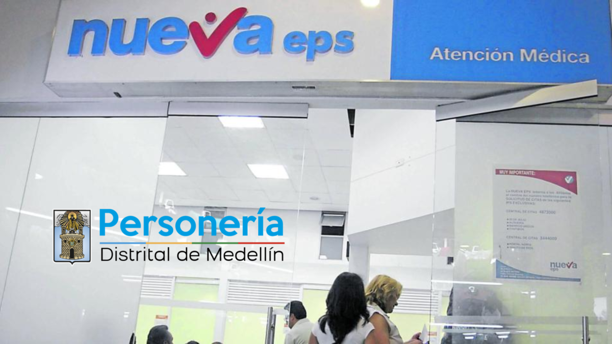Personería de Medellín denunció billonaria deuda de la Nueva EPS con las redes públicas y privadas de la ciudad: la cifra asciende a los $2.2 billones