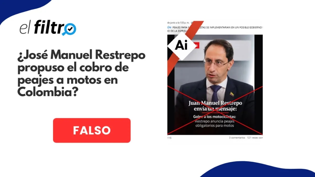 #ElFiltro: José Manuel Restrepo, fórmula vicepresidencial de Abelardo de la Espriella, no propuso el cobro de peajes a motos en Colombia