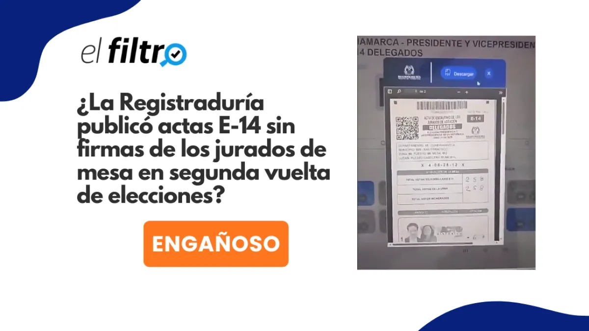 #ElFiltro: actas usadas para denunciar fraude en segunda vuelta de elecciones presidenciales sí tienen firmas de jurados de votación