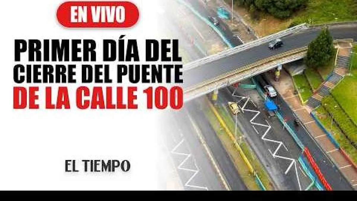 Arranca el desmonte del puente de la calle 100 con 7 en Bogotá
