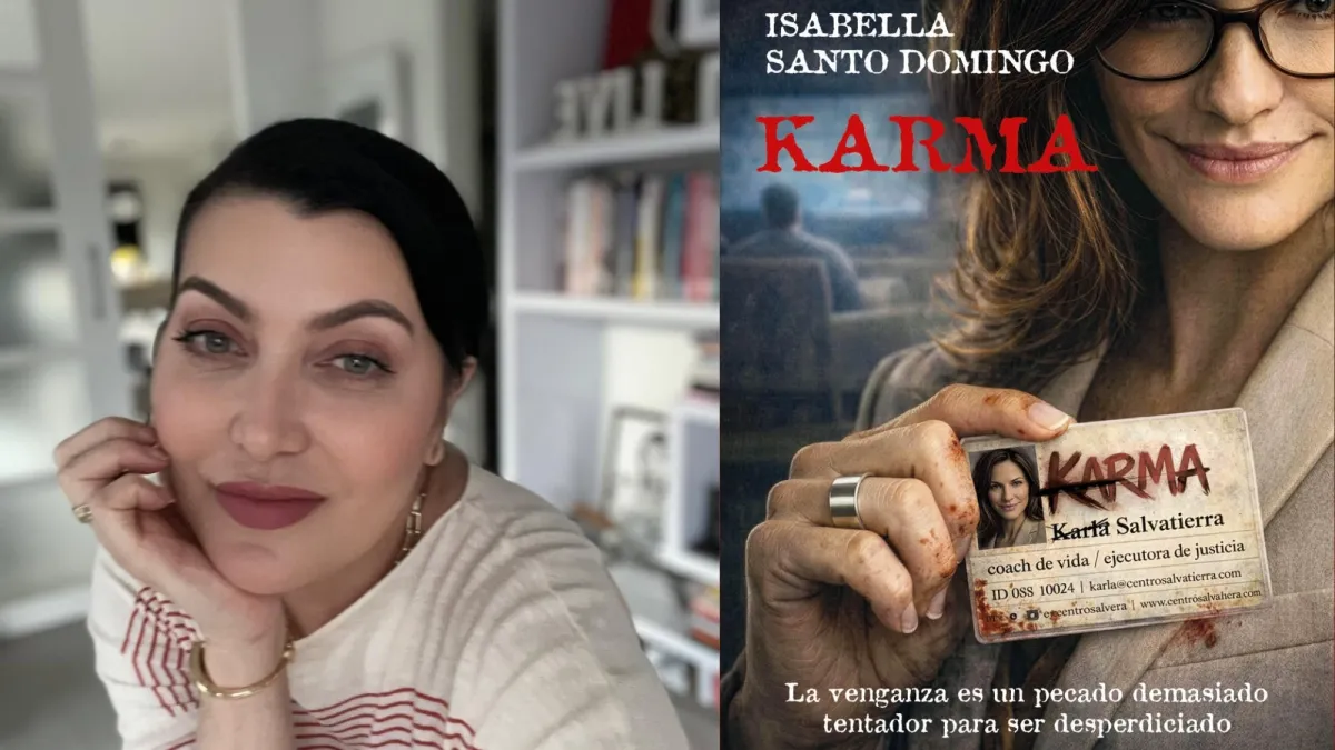 Isabella Santo Domingo presenta 'Karma', la historia de una coach que castiga a quienes traicionan a sus clientes