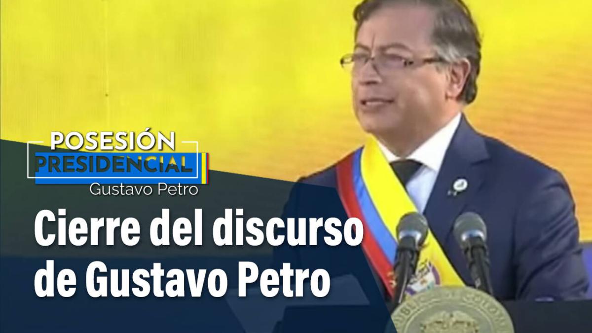 Gustavo Petro Presidente : mensajes en su discurso de posesión