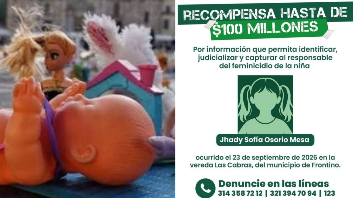 El gobernador de Antioquia ofrece hasta 100 millones de pesos de recompensa para capturar al asesino de la niña Jhady Sofía en Frontino