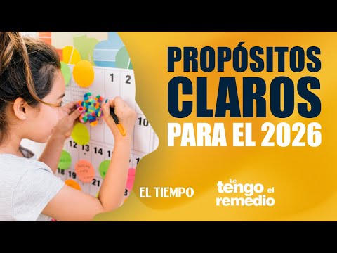 La importancia de tener claros los propósitos para 2026