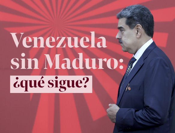 Venezuela sin Nicolás Maduro: ¿qué sigue?