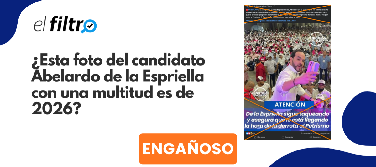 ¿Esta foto del candidato Abelardo de la Espriella con una multitud es de 2026?