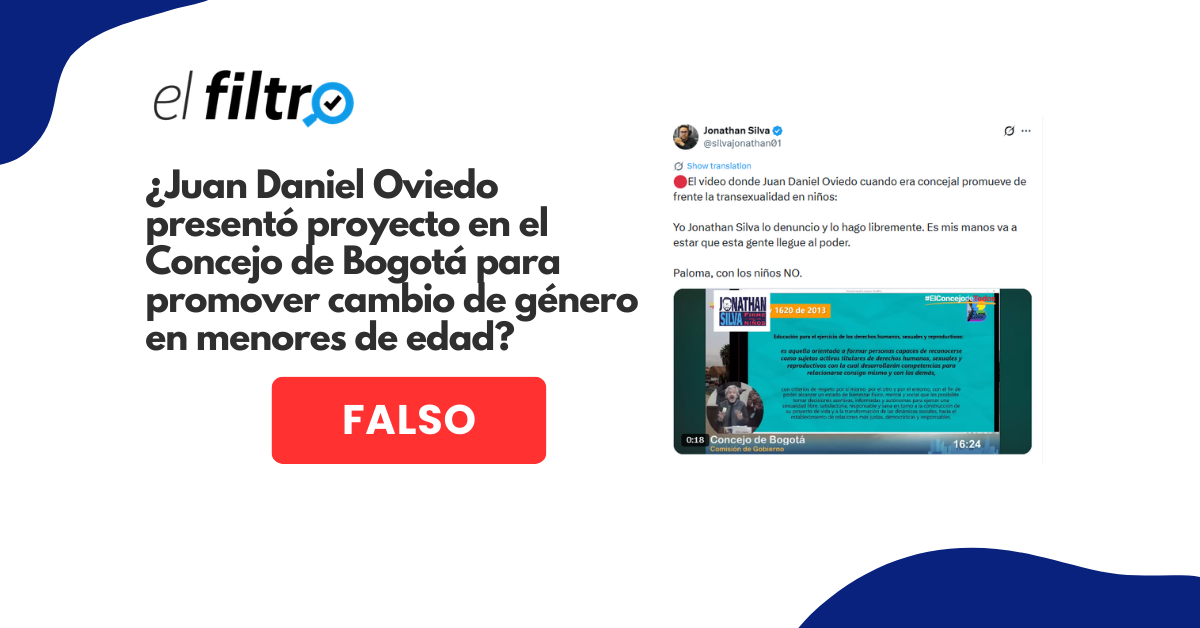 no se halló ninguna afirmación en la que promueva la “transexualidad” ni el cambio de género en menores de edad, como afirma el excandidato a la Cámara Jonathan Silva.
