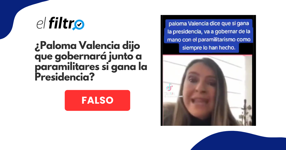 #ElFiltro: La candidata presidencial Paloma Valencia no dijo que ...