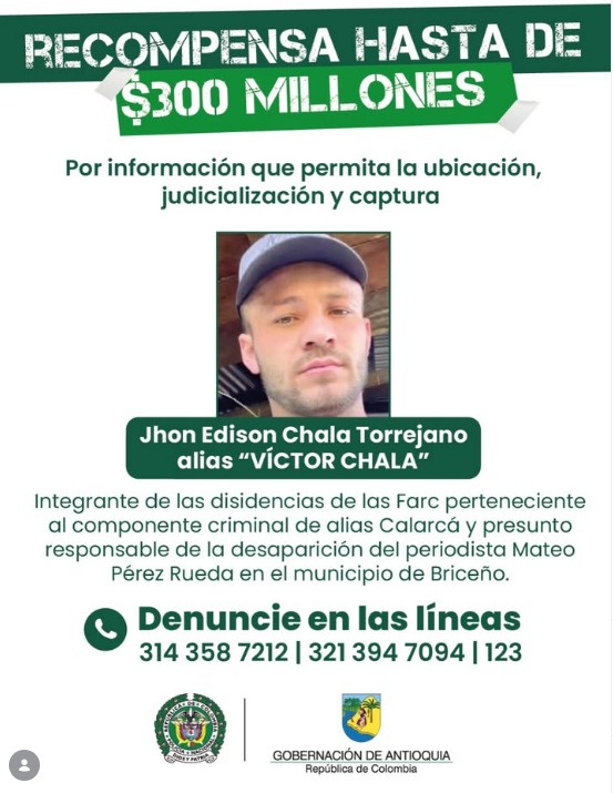 La Gobernación de Antioquia ofrece hasta 300 millones de pesos por alias Chalá.