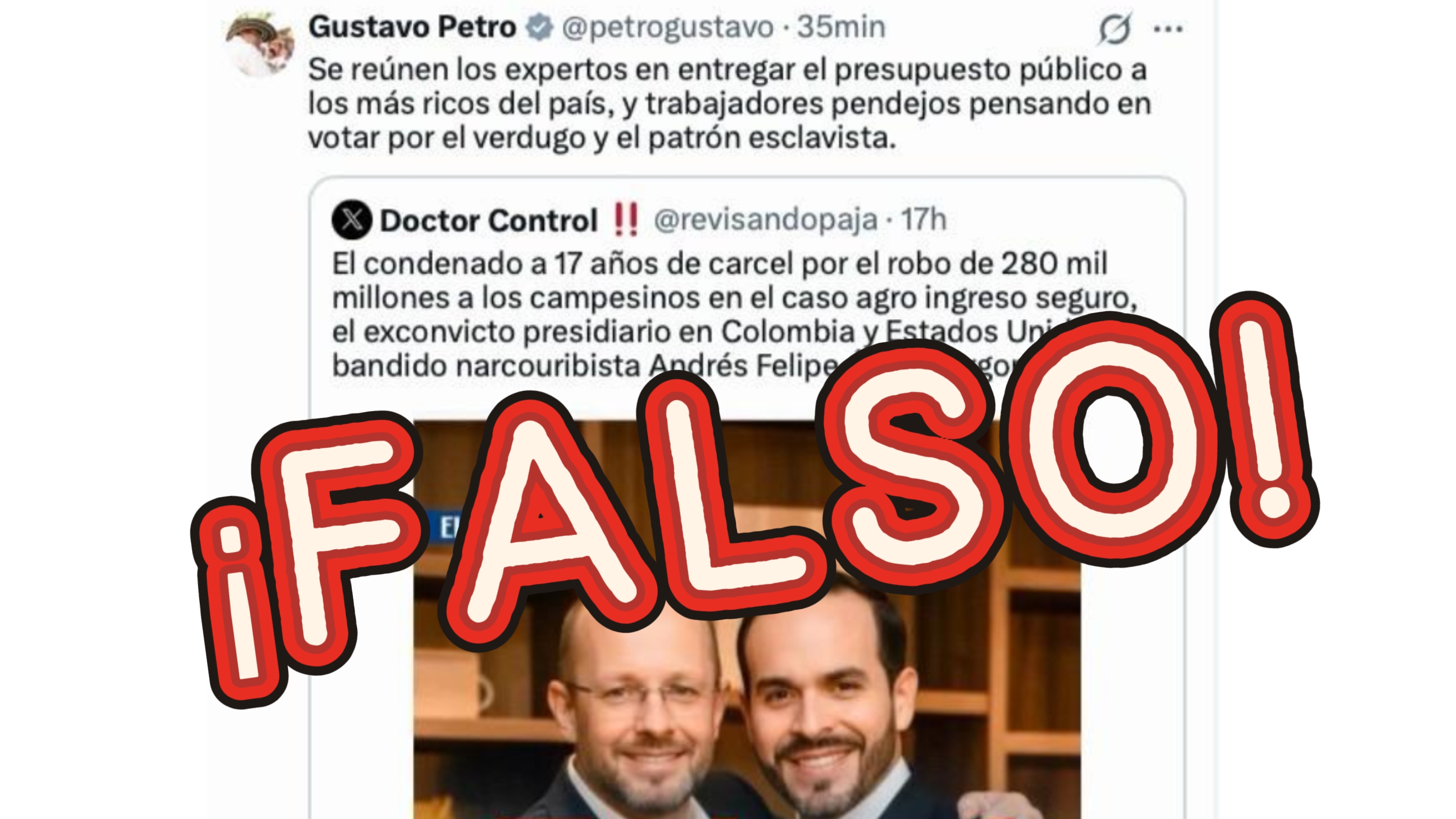 Fake news about Abelardo de la Espriella and Andrés Felipe Arias