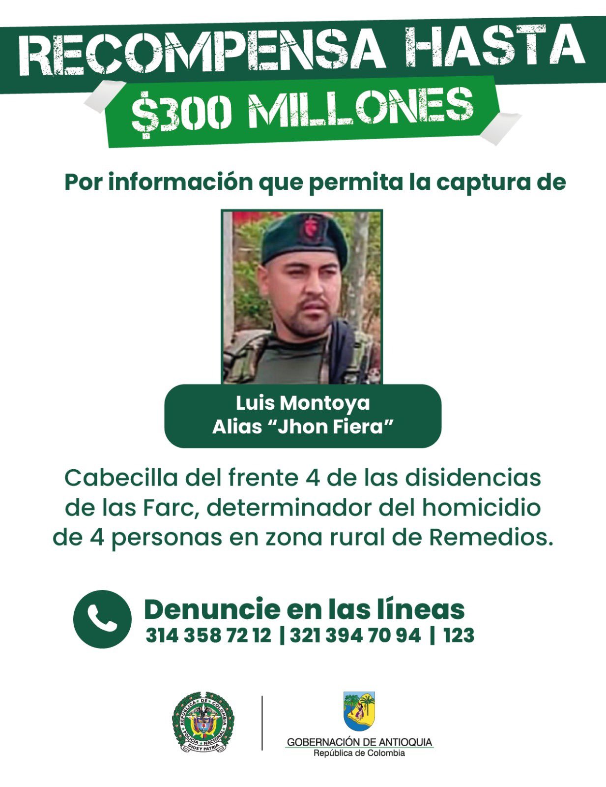 La Gobernación de Antioquia ofreció hasta 300 millones por información para capturar al cabecilla del frente 4 de disidentes de 'Calarcá'.